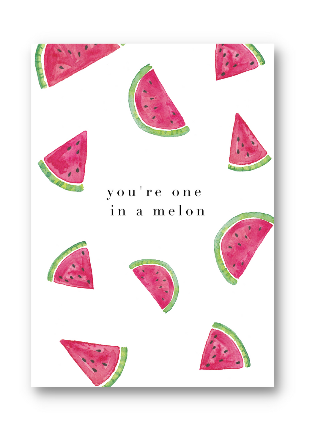 ‘One in a Melon’ - Greetings Card