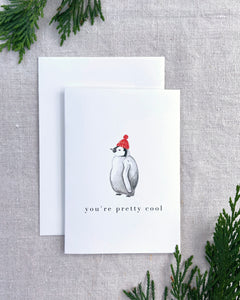 'You're Pretty Cool' - Greetings Card