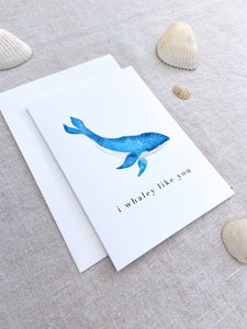 'I Whaley Like You' - Greetings Card