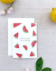 ‘One in a Melon’ - Greetings Card